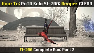 How to: PoTD Solo on Reaper/RPR - Floors 51-200 - "Live Tutorial" - 6.0 - Angelus Demonus