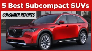 TOP 5 Best Subcompact SUVs For 2024 (Most Reliable, Affordable and Efficient)