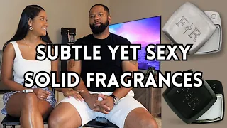 Subtle yet Sexy Solid Fragrances | Smell Goods Ft. Fulton & Roark