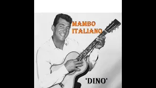 Dean Martin - Mambo Italiano  [Mono-to-Stereo] - 1954