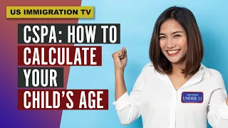 CSPA: HOW TO CALCULATE YOUR CHILD'S AGE (PART 1)