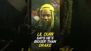 Lil Durk Says He's Bigger Than Drake! 👀