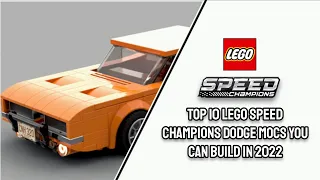Top 10 LEGO Speed Champions DODGE MOCs you can Build in 2022