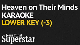 "Heaven on Their Minds" Karaoke (Lower Key -3) - Jesus Christ Superstar (Instrumental with lyrics)