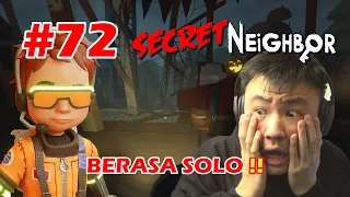 MY FRIENDS ARE GONE LAGI !! - Secret Neighbor [Indonesia] #72