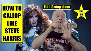 HOW TO GALLOP like Steve Harris ? Full 13 step class in FULL HD & subs !