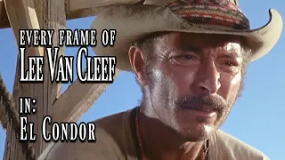 Every Frame of Lee Van Cleef in - El Condor (1970)