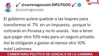 Gonzalo de la Carrera: El Gobierno quiere quebrar las Isapres para transformar el 7% en un impuesto