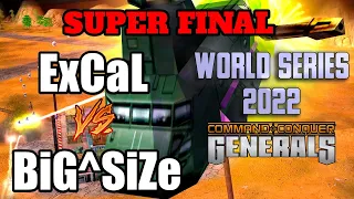 World Series 2022 - ExCaL vs BiG^SiZe |SUPER FINAL|