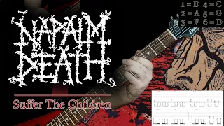 Napalm Death - Suffer The Children (guitar cover playthrough tabs)