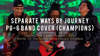 Separate Ways By Journey Cover (CapitalOne Battle Of The Bands 2023) PG-6 Band - Champions