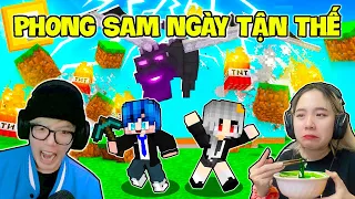 PHONG CẬN VÀ SAMMY PHÁ ĐẢO MINECRAFT NHƯNG LÀ NGÀY TẬN THẾ