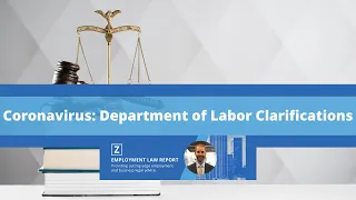 Department of Labor Clarifies Employers' Obligations Under the FFCRA