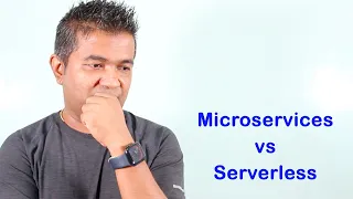 Microservices vs Serverless