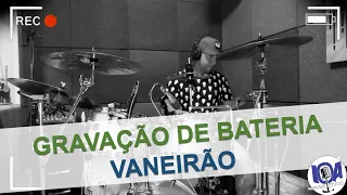 Gravação de bateria #Vaneira