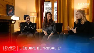 INTERVIEW "ROSALIE" | Les Arcs Film Festival 2023