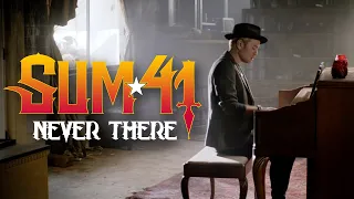 Sum 41 - Never There (Official Music Video)