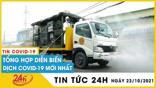 Tin Nóng Covid-19 Ngày 23/10 Dịch Virus Corona Việt Nam hôm nay Vì sao F0 cộng đồng Bình Chánh tăng?