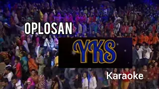 Oplosan - YKS (Karaoke) | Official JAWA RECORD