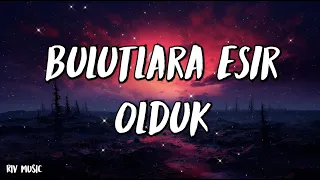 Oğuzhan Koç - Bulutlara Esir Olduk - (Şarkı sözü / Lyrics)