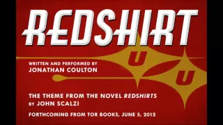 New original song by Jonathan Coulton - "Redshirt"