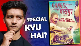 What is special about GANGS OF WASSEYPUR?