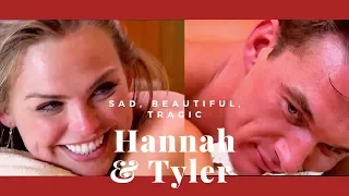 Hannah & Tyler // Sad, Beautiful, Tragic