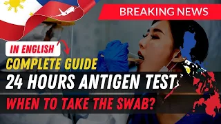 🛑24 HOURS ANTIGEN COMPLETE & EASY GUIDE | LATEST EASING OF TESTING REQUIREMENT