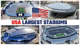 Largest Stadiums in the USA