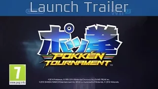 Pokkén Tournament - Launch Trailer [HD 1080P]