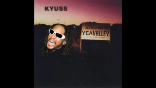 Demon Cleaner by Kyuss but every "Yeah" is Lil' Jon