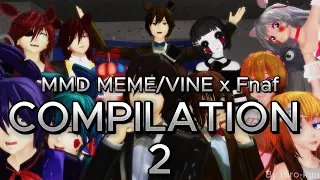 |MMD MEME/VINE x Fnaf| MEME COMPILATION 2 (Special 50 subscribers!!)