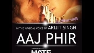 Aaj Phir......Hate Story 2 ......Lyrics...!!!