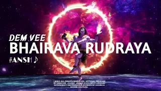 DEM VEE : BHAIRAVA RUDRAYA | MAHASHIVRATREE 2024 ( OFFICIAL RELEASE ).