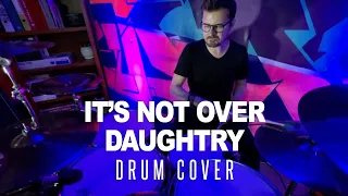 Mateusz Salata - It's Not Over - Daughtry Drum Cover