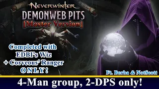 World's fastest 4 Man group / 2 DPS only MDWP! ( 2 POVs) + EDBI's MDWP Song. (Demonweb Pits) Master.