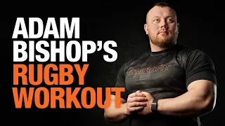 Adam Bishop's Rugby Workout | Mirafit