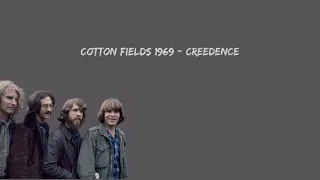 Cotton Fields (1969) - Credence (LIRIK - TERJEMAHAN INDONESIA)