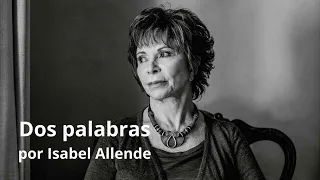 Dos palabras - Isabel Allende (audiocuento)