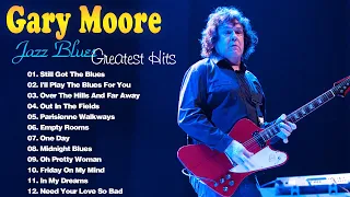 Gary Moore Ballads & Blues | The Best of Gary Moore ~ Gary Moore Greatest Hits Full Album