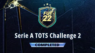 FIFA 22 SERIE A TOTS CHALLENGE 2 SBC! (CHEAPEST SOLUTION - NO LOYALTY)