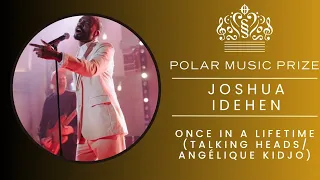 Joshua Idehen - Once in a lifetime (Talking Heads/Angélique Kidjo)