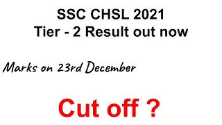 SSC CHSL 2021 Tier 2 Result out I Expected cut off CHSL 2021