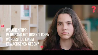 Welchen Tipp zum Umgang mit Jugendlichen würdest du Erwachsenen geben?