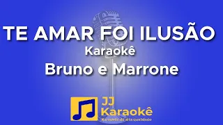 Te amar foi ilusão - Bruno e Marrone - Karaokê com 2ª voz (cover)