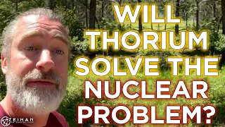 Ask Peter Zeihan: Can Thorium Solve the Nuclear Problem?