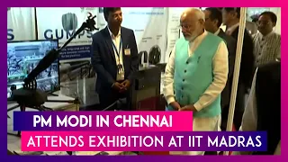 PM Narendra Modi In Chennai: Takes Stock Of Exhibition On  IIT-Madras Research Park Start-ups