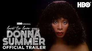 Love to Love You, Donna Summer | Official Trailer | HBO