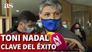 Toni NADAL y la clave del ÉXITO de RAFA | Diario AS