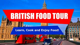 British Food Tour – Learn, Cook & Enjoy British Food - Learn English with Story